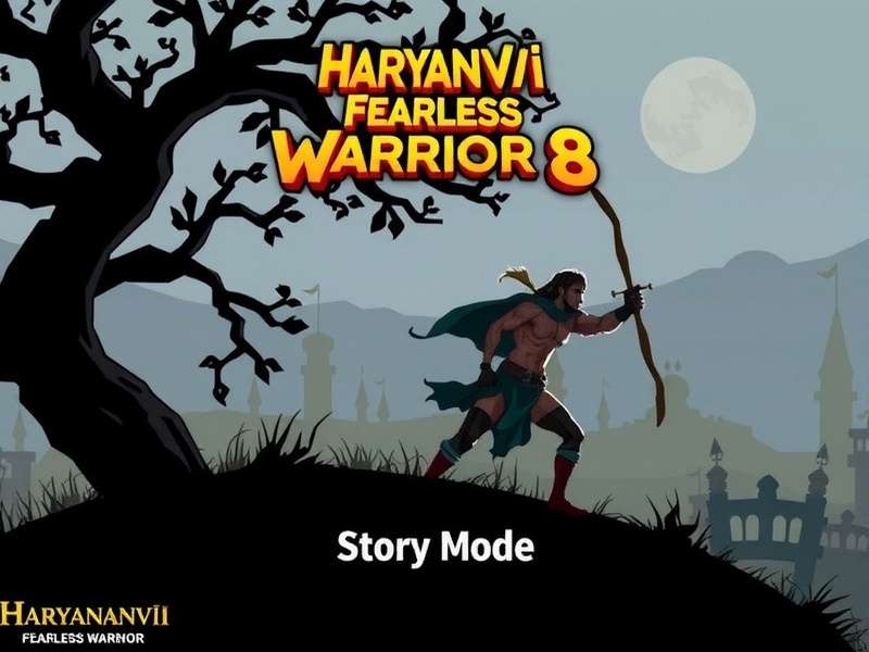 Haryanvi Fearless Warrior 8 Story Mode